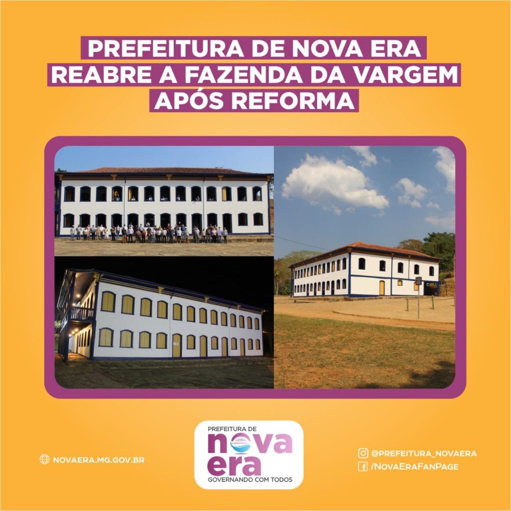 PREFEITURA DE NOVA ERA REABRE A FAZENDA DA VARGEM APÓS A REFORMA