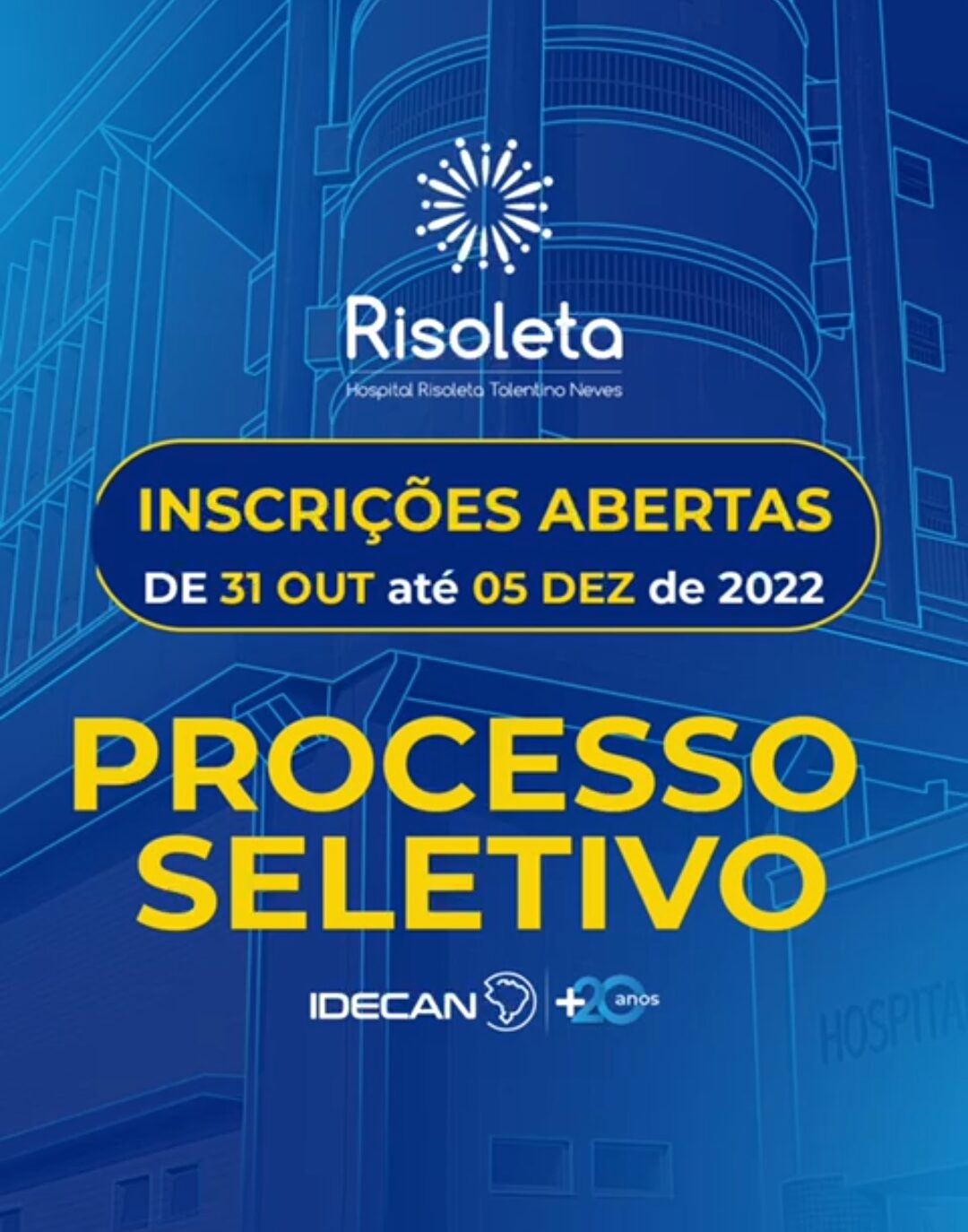 PROCESSO SELETIVO – HOSPITAL RISOLETA TOLENTINO NEVES