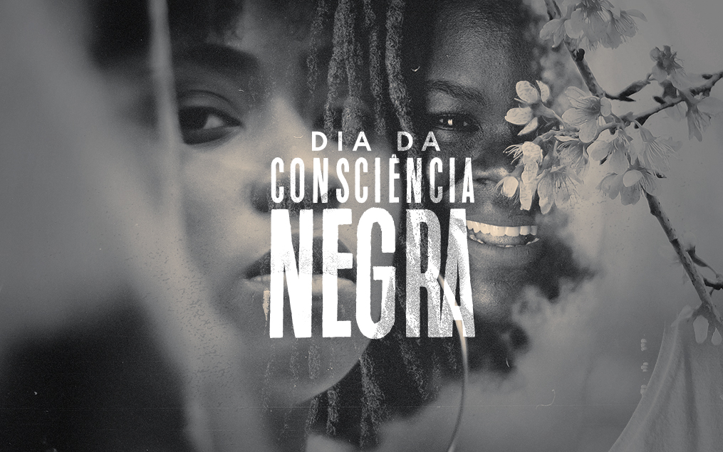 Dia Nacional da Consciência Negra – 20 de Novembro