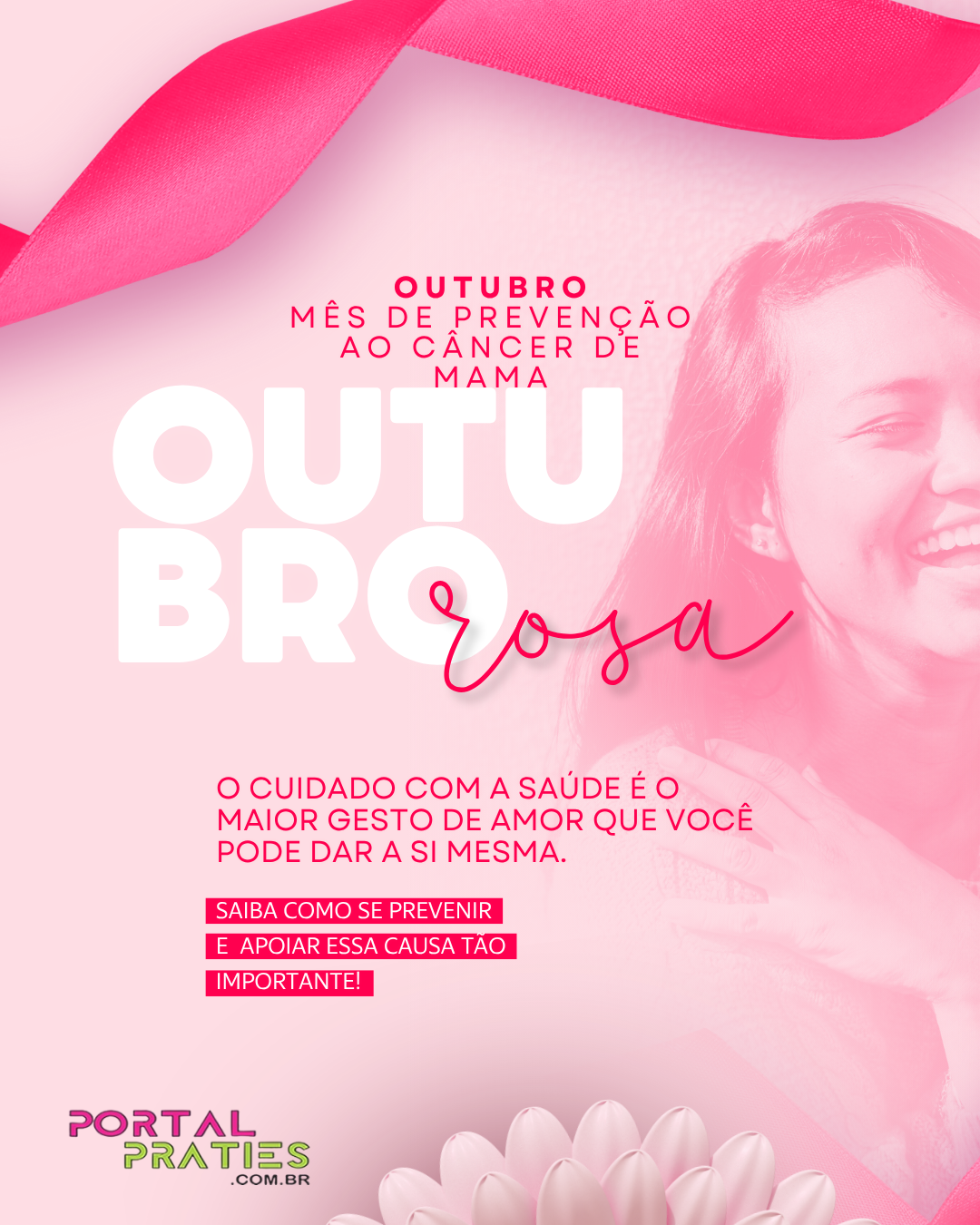 OUTUBRO ROSA – O cuidado com a saúde é o maior gesto de amor que você pode dar a si mesma!